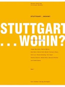 Stuttgart... wohin? Band 1